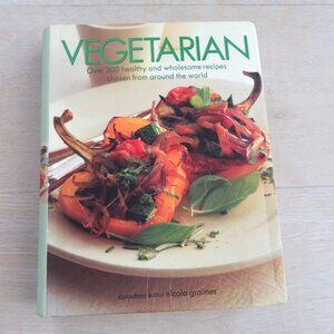 VEGETARIAN By Nicola Graimes OVER 300 Healthy Wholesome Recipes COOKBOOK Vintage